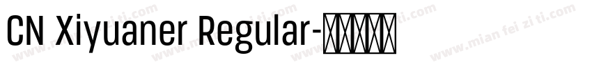 CN Xiyuaner Regular字体转换